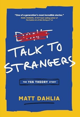 Talk_to_Strangers_The_Yes_Theory_Story-png
